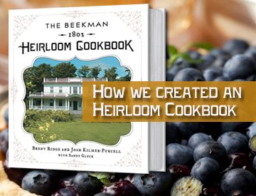 Seasonal Recipes from the Beekman Boys: The Beekman 1802 Heirloom Cookbook