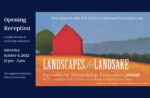 Landscapes for Landsake Exhibition This Upcoming Columbus Day Weekend & Virtually To End Of October
